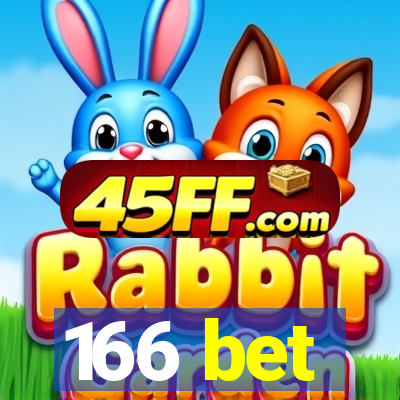 166 bet
